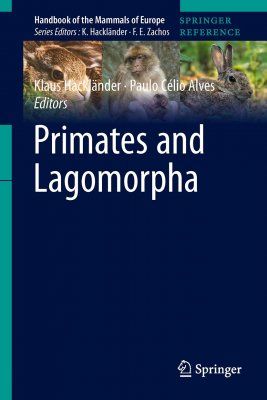 Handbook of the Mammals of Europe: Primates and Lagomorpha