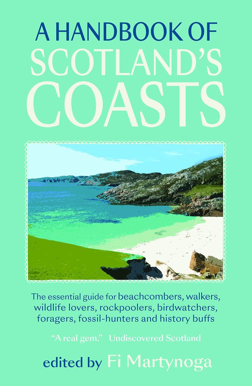 A Handbook of Scotland&#039;s Coasts