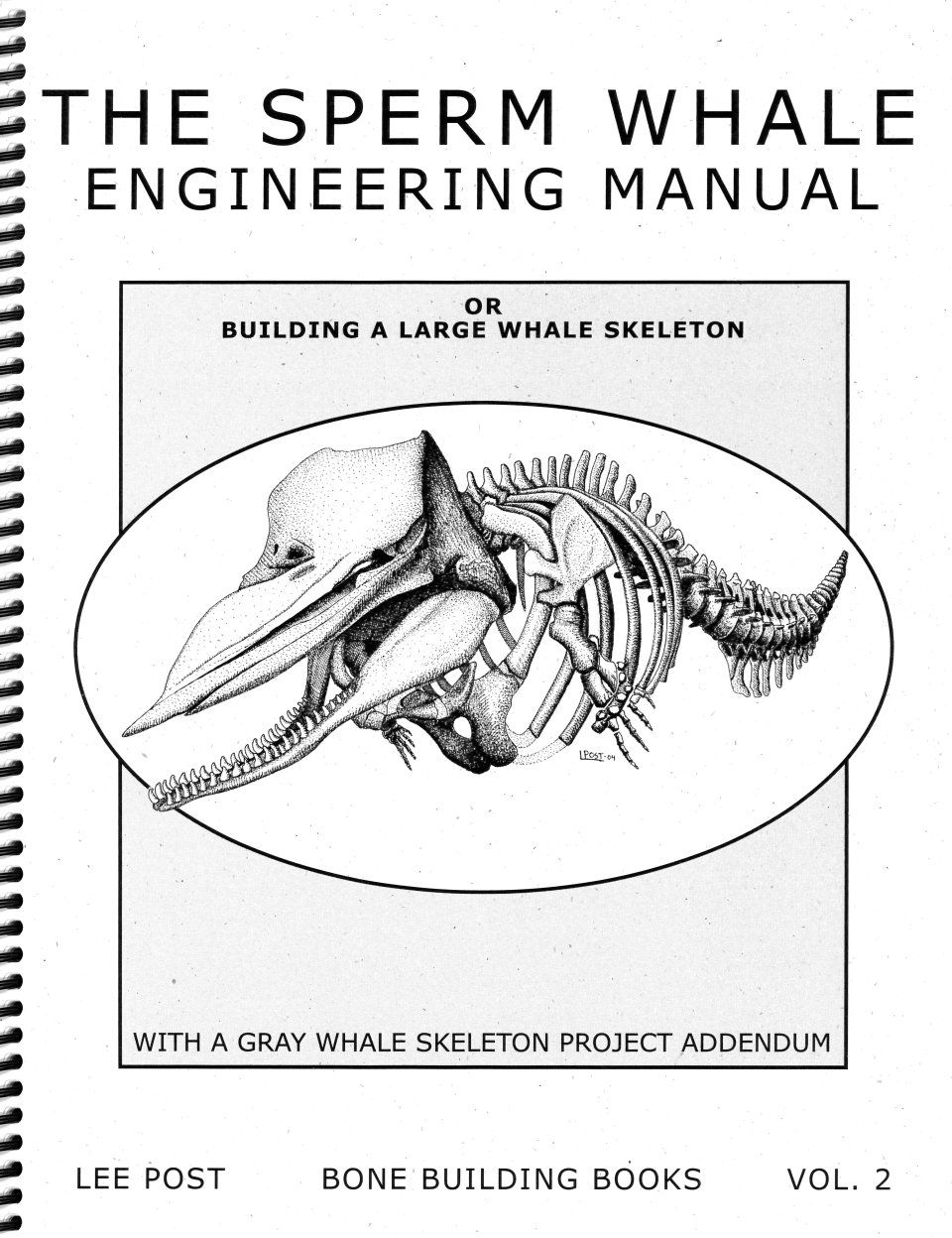 Bone Building Books, Volume 2: The Sperm Whale Engineering Manual