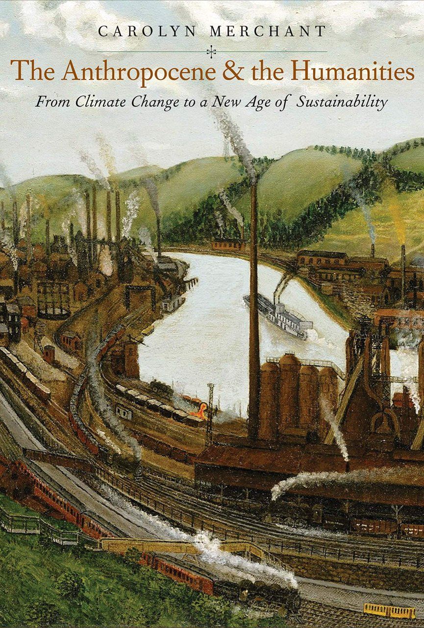The Anthropocene &amp; the Humanities