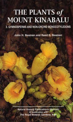 The Plants of Mount Kinabalu, Volume 3: Gymnosperms and Non-Orchid Monocotyledons