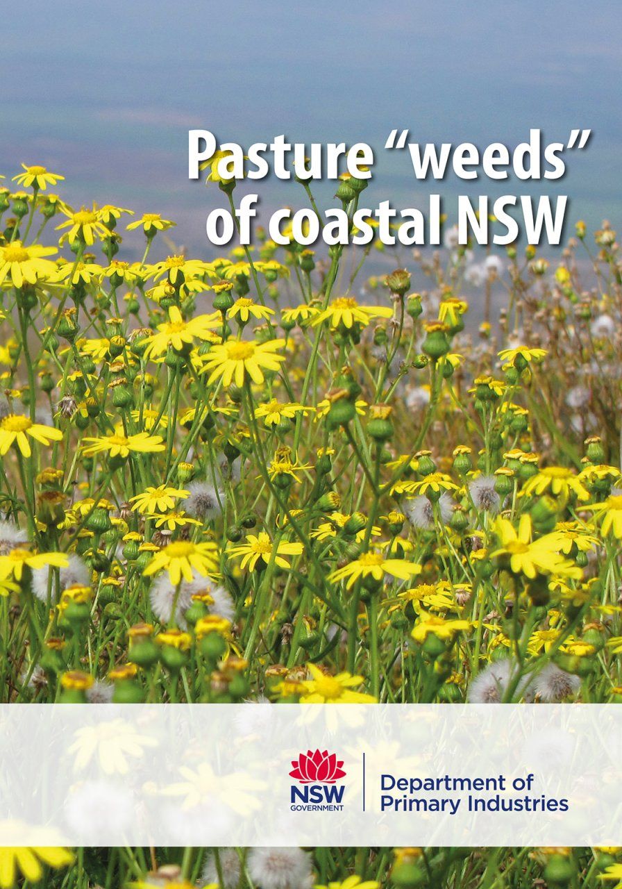 Pasture &quot;Weeds&quot; of Coastal NSW