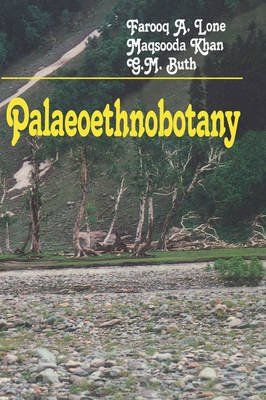 Palaeoethnobotany: Plants and Ancient Man in Kashmir