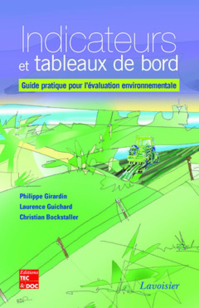 Indicateurs et Tableaux de Bord: Guide Pratique pour l&#039;Évaluation Environnementale [Indicators and Dashboards: Practical Guide for Environmental Assessment]