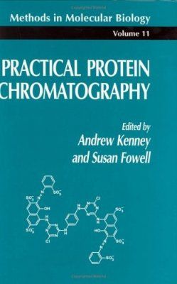 Practical Protein Chromatography