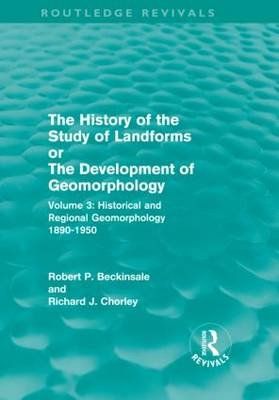 The History of the Study of Landforms or the Development of Geomorphology