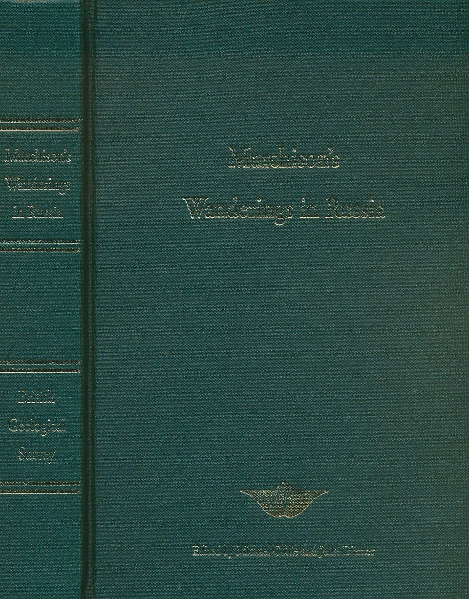 Murchison&#039;s Wanderings in Russia