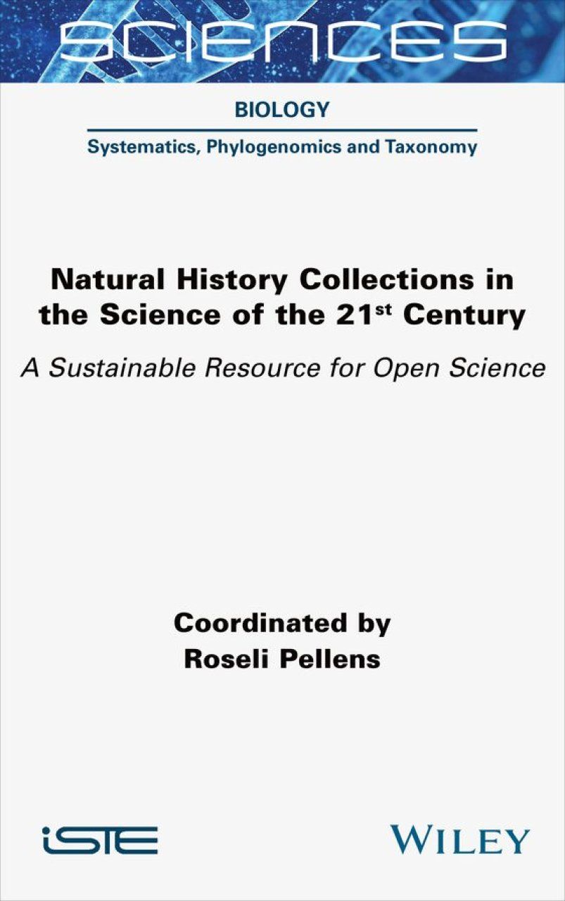 Natural History Collections in the Science of the 21st Century