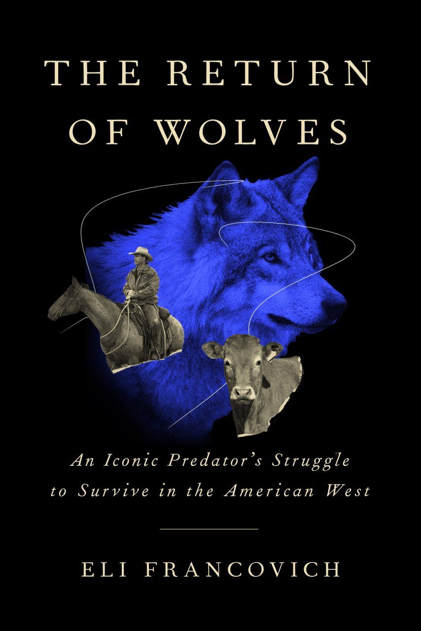 The Return of Wolves
