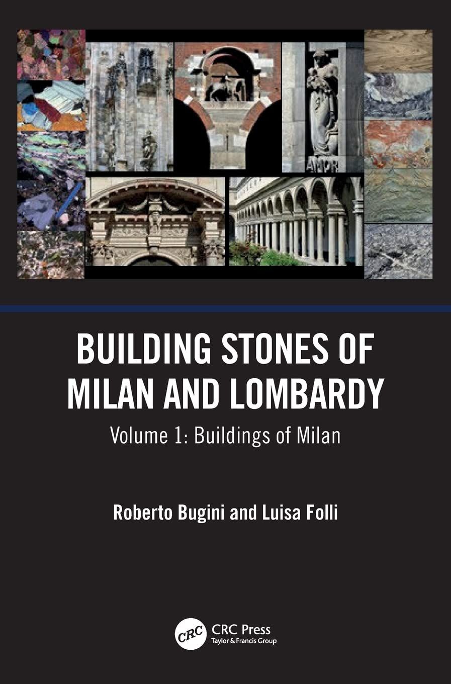 Building Stones of Milan and Lombardy, Volume 1