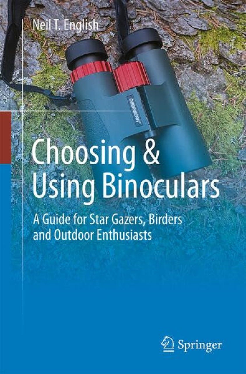 Choosing &amp; Using Binoculars
