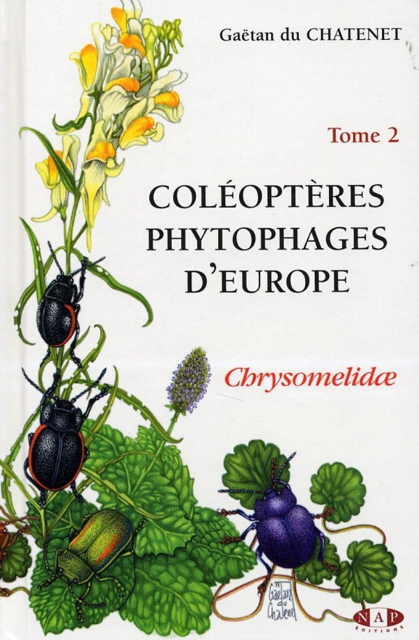 Coléoptères Phytophages d&#039;Europe, Tome 2: Chrysomelidae [Phytophagous Beetles of Europe, Volume 2: Chrysomelidae]