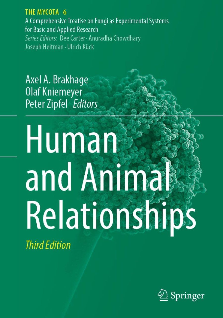 The Mycota, Volume 6: Human and Animal Relationships