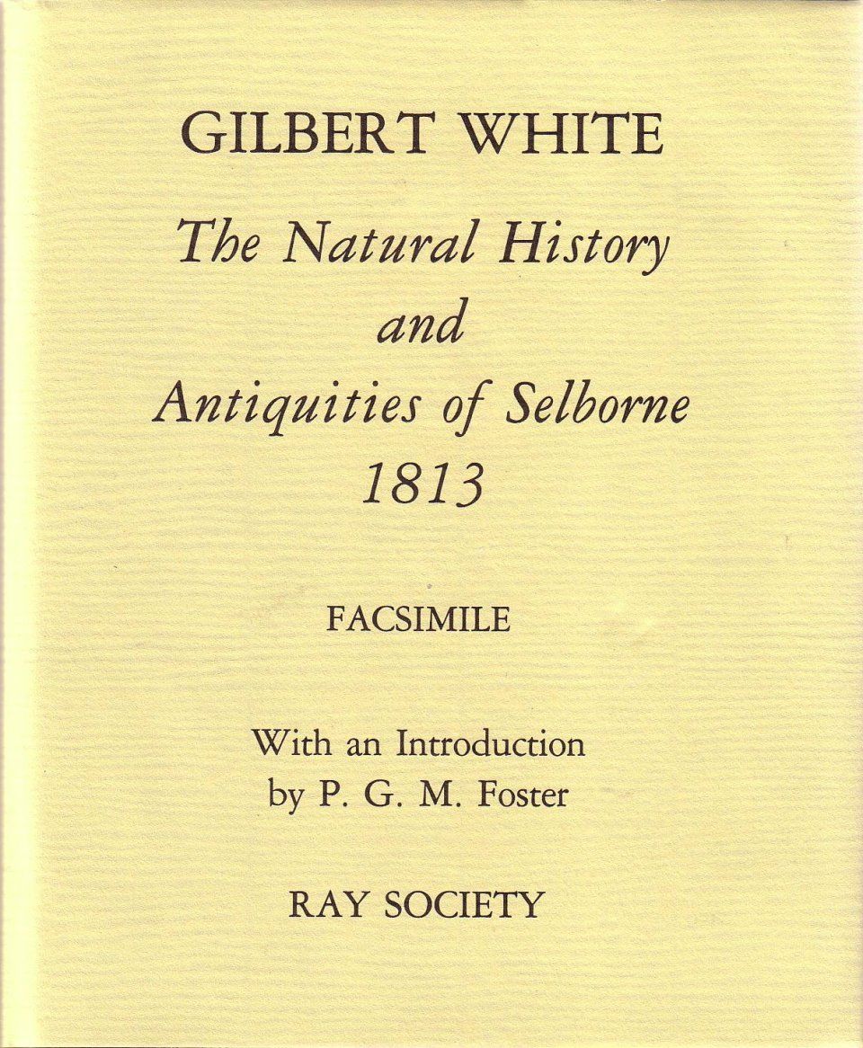 The Natural History and Antiquities of Selborne (Facsimile Edition)
