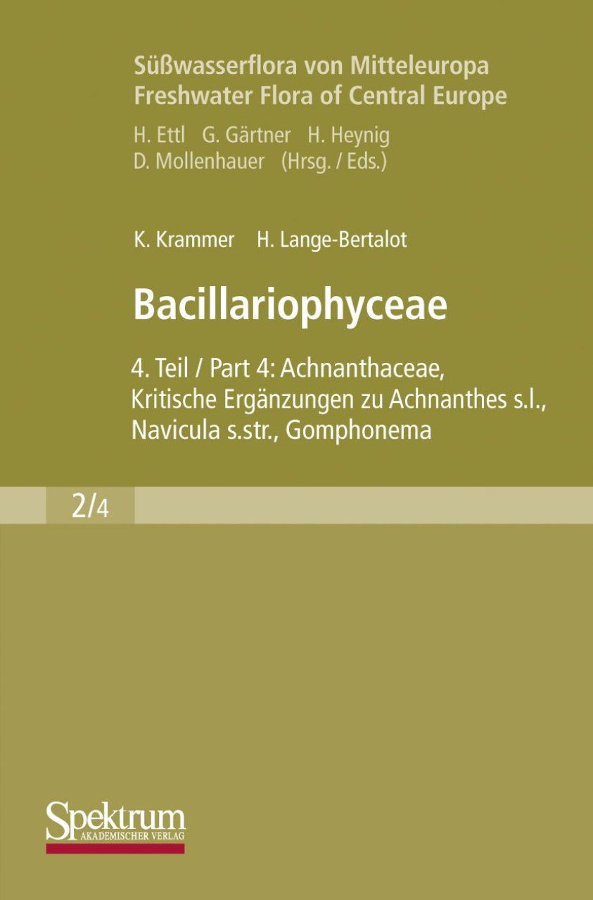Süßwasserflora von Mitteleuropa, Bd 2/4: Bacillariophyceae 4.Teil