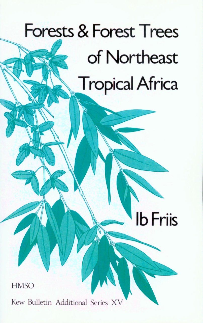 Forests &amp; Forest Trees of Northeast Tropical Africa