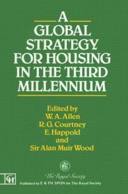 A Global Strategy for Housing in the Third Millennium