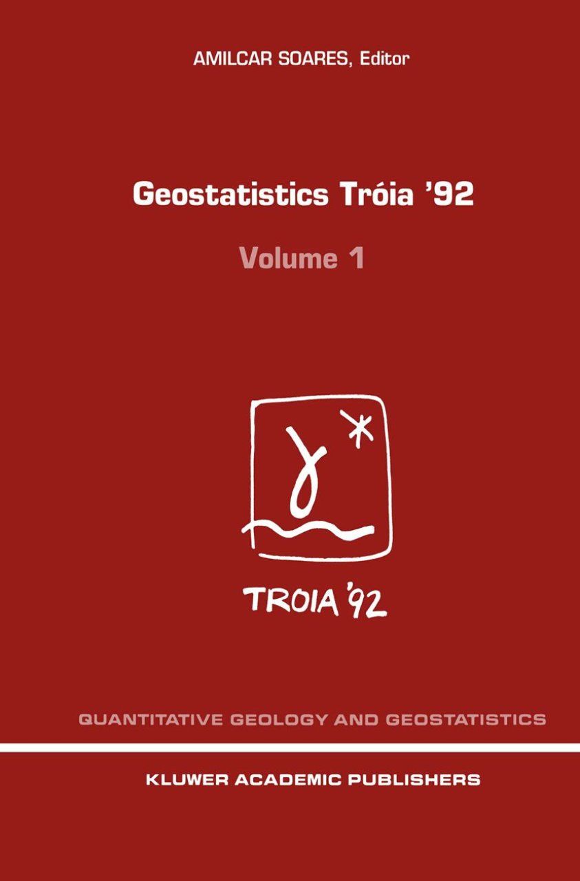 Geostatistics Troia 92 (2-Volume Set)