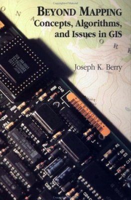 Beyond Mapping: Concepts, Algorithms, and Issues in GIS