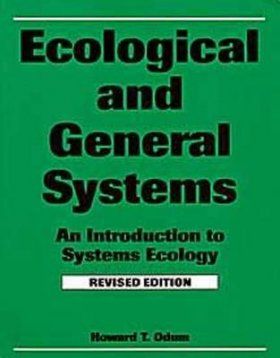 Ecological and General Systems: An Introduction to Systems Ecology