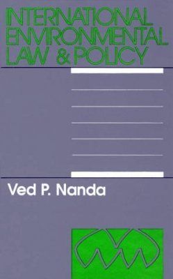 International Environmental Law &amp; Policy