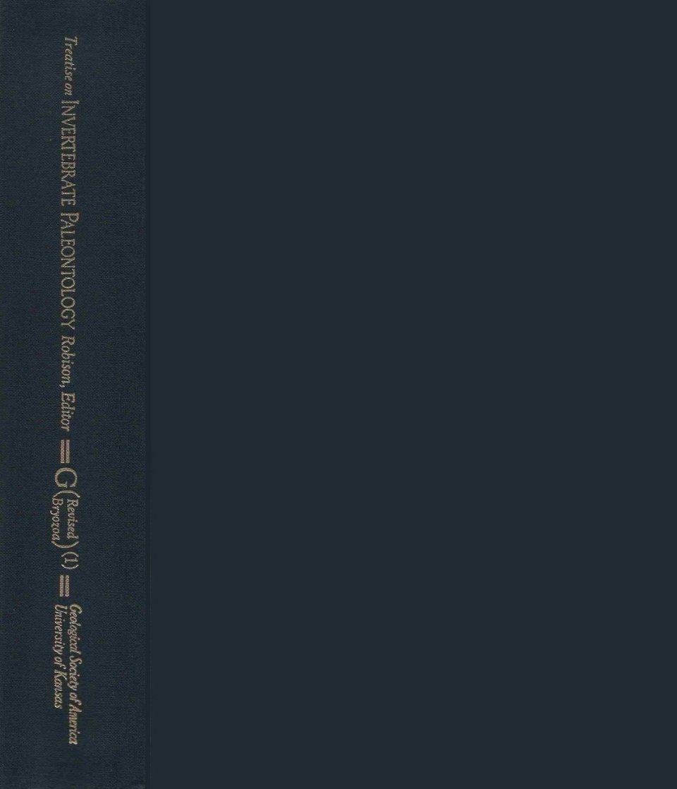 Treatise on Invertebrate Paleontology, Part G (Revised): Volume 1: Bryozoa