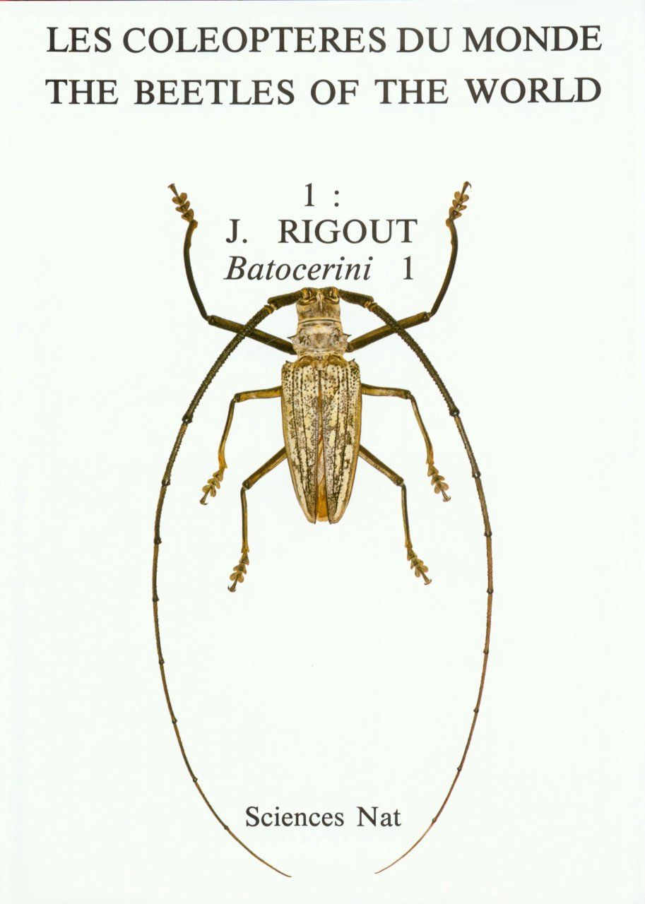 The Beetles of the World, Volume 1: Batocerini (Part 1) [English / French]