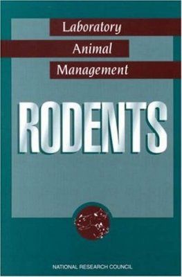 Rodents: Laboratory Animal Management
