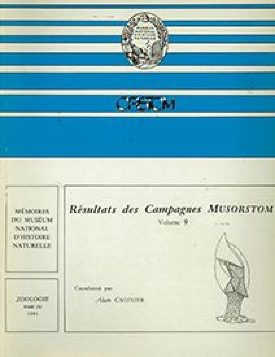 Résultats des Campagnes MUSORSTOM, Volume 9 [Memoires du Museum National d&#039;Histoire Naturelle, Volume 152]