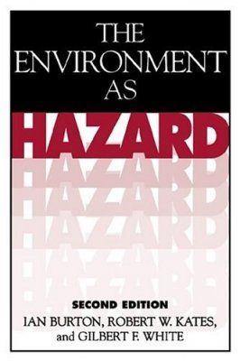 The Environment as Hazard