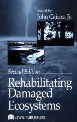 Rehabilitating Damaged Ecosystems