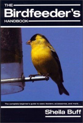 The Birdfeeder&#039;s Handbook