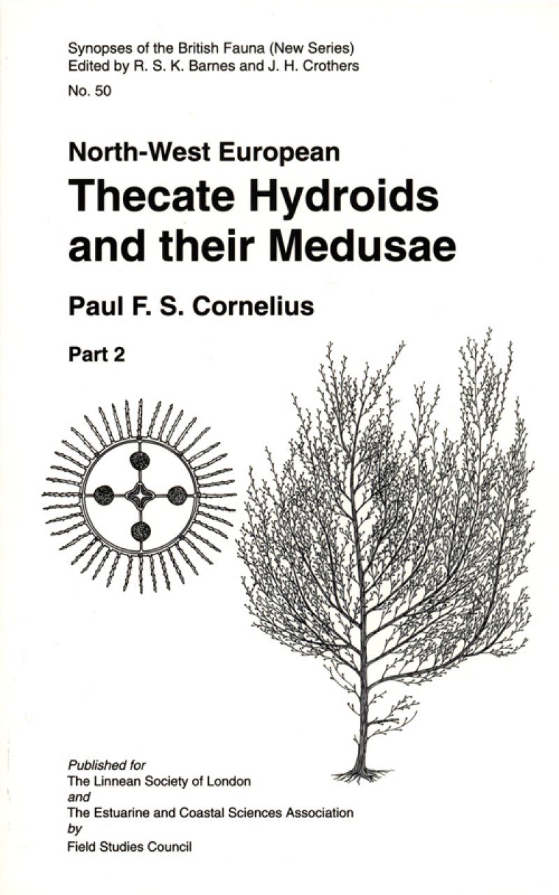 SBF Volume 50, Part 2: North-West European Thecate Hydroids and their Medusae