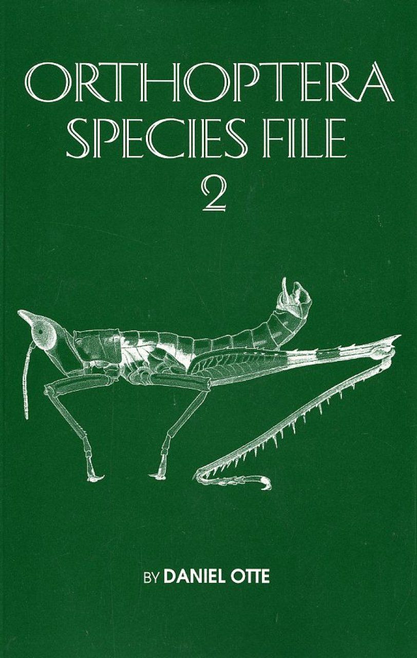 Orthoptera Species File, Volume 2: Grasshoppers (Acridomorpha) A