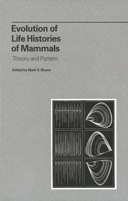 Evolution of Life Histories of Mammals