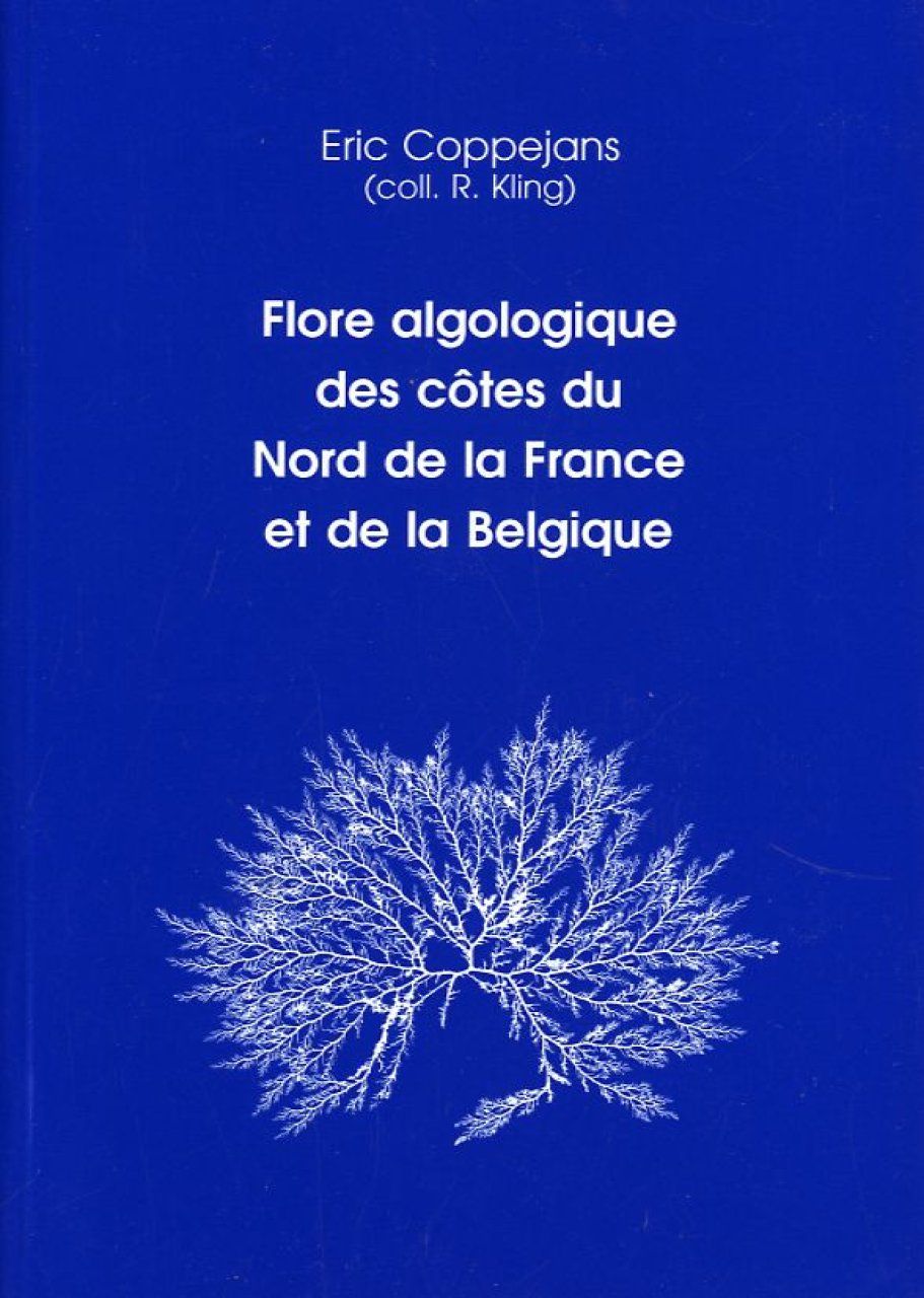 Flore Algologique des Côtes du Nord de la France et de la Belgique