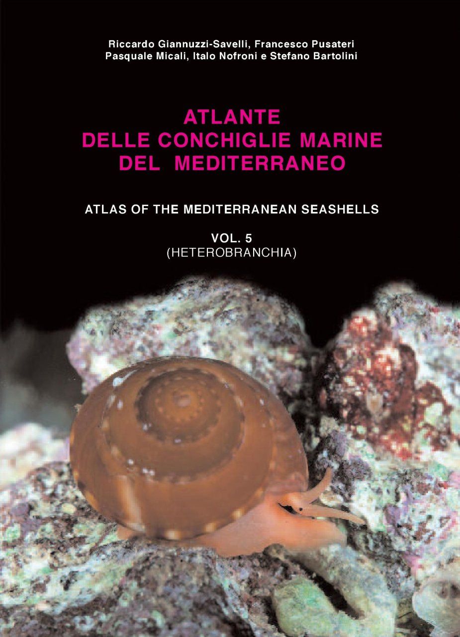 Atlas of the Mediterranean Seashells / Atlante delle Conchiglie Marine del Mediterraneo, Volume 5