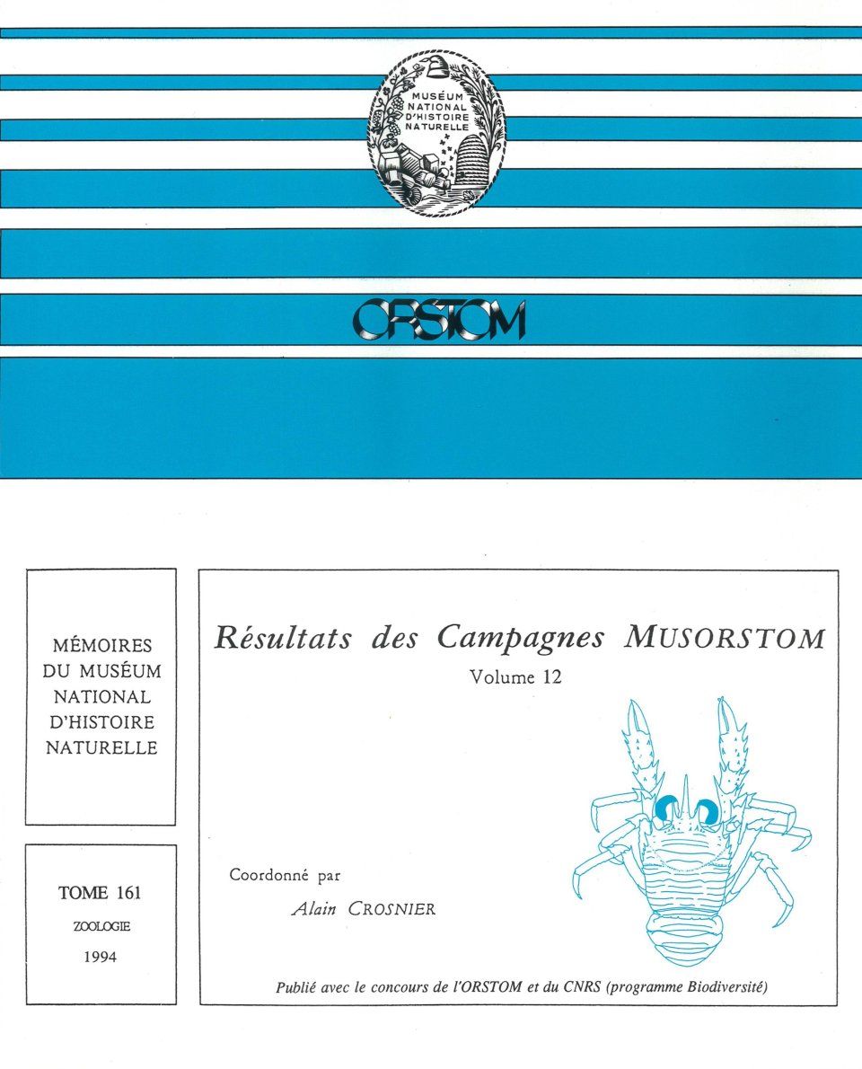 Résultats des Campagnes MUSORSTOM, Volume 12 [Memoires du Museum National d&#039;Histoire Naturelle, Volume 161]