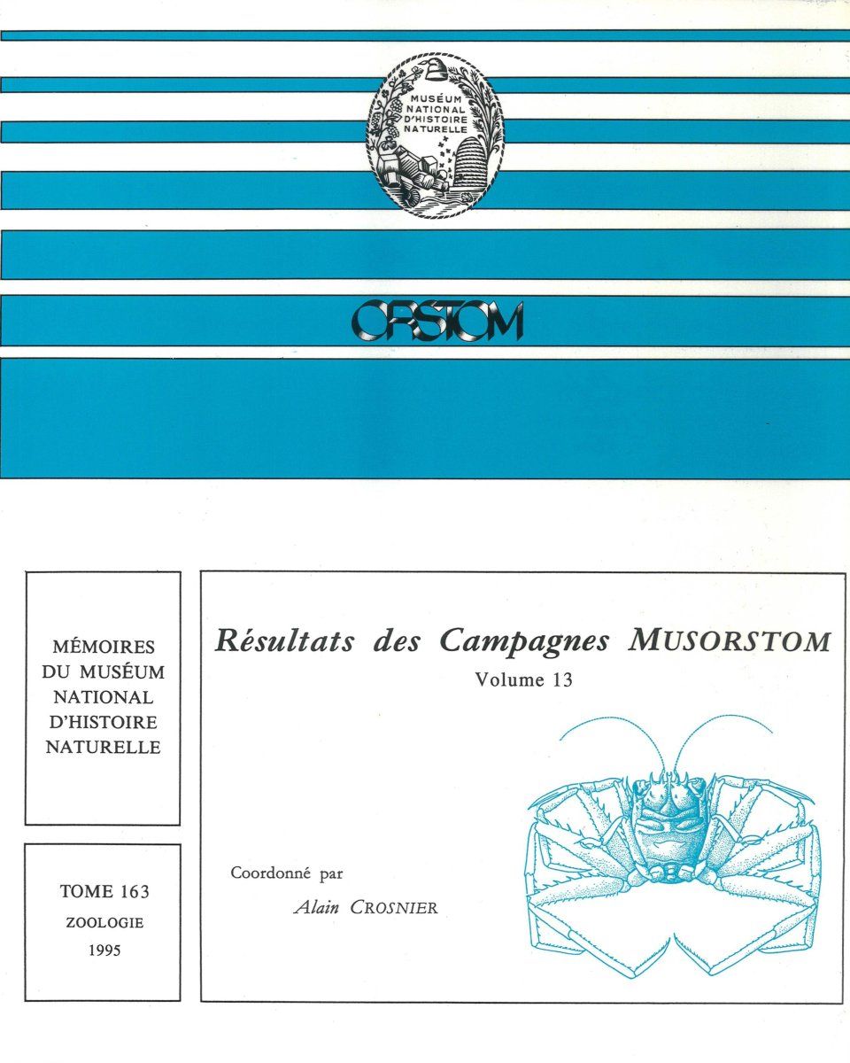 Résultats des Campagnes MUSORSTOM, Volume 13 [Memoires du Museum National d&#039;Histoire Naturelle, Volume 163]