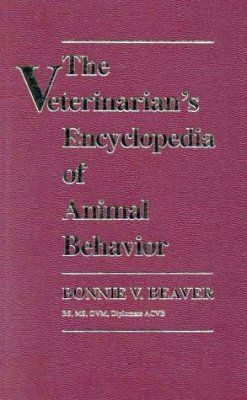 Veterinarian&#039;s Encyclopedia of Animal Behavior