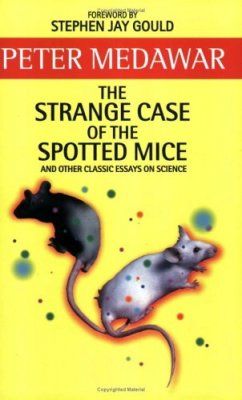 The Strange Case of the Spotted Mice and Other Classic Essays on Science