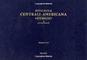 Archaeology Biologia Centrali-Americana