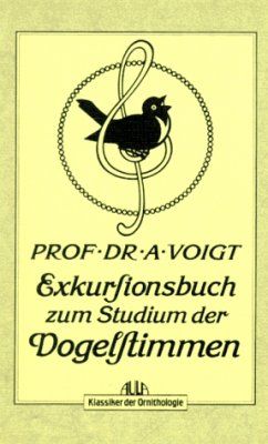 Exkursionsbuch zum Studium der Vogelstimmen