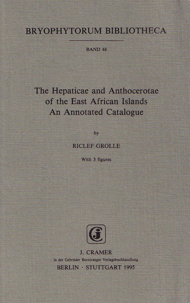 The Hepaticae and Anthrocerotae of the East African Islands