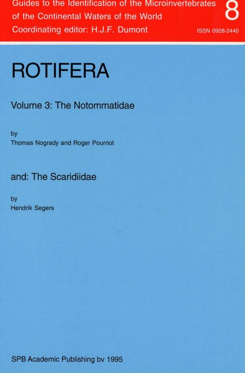 Rotifera, Part 3: The Notommatidae (Monogononta) and the Scaridiidae (Monogononta)