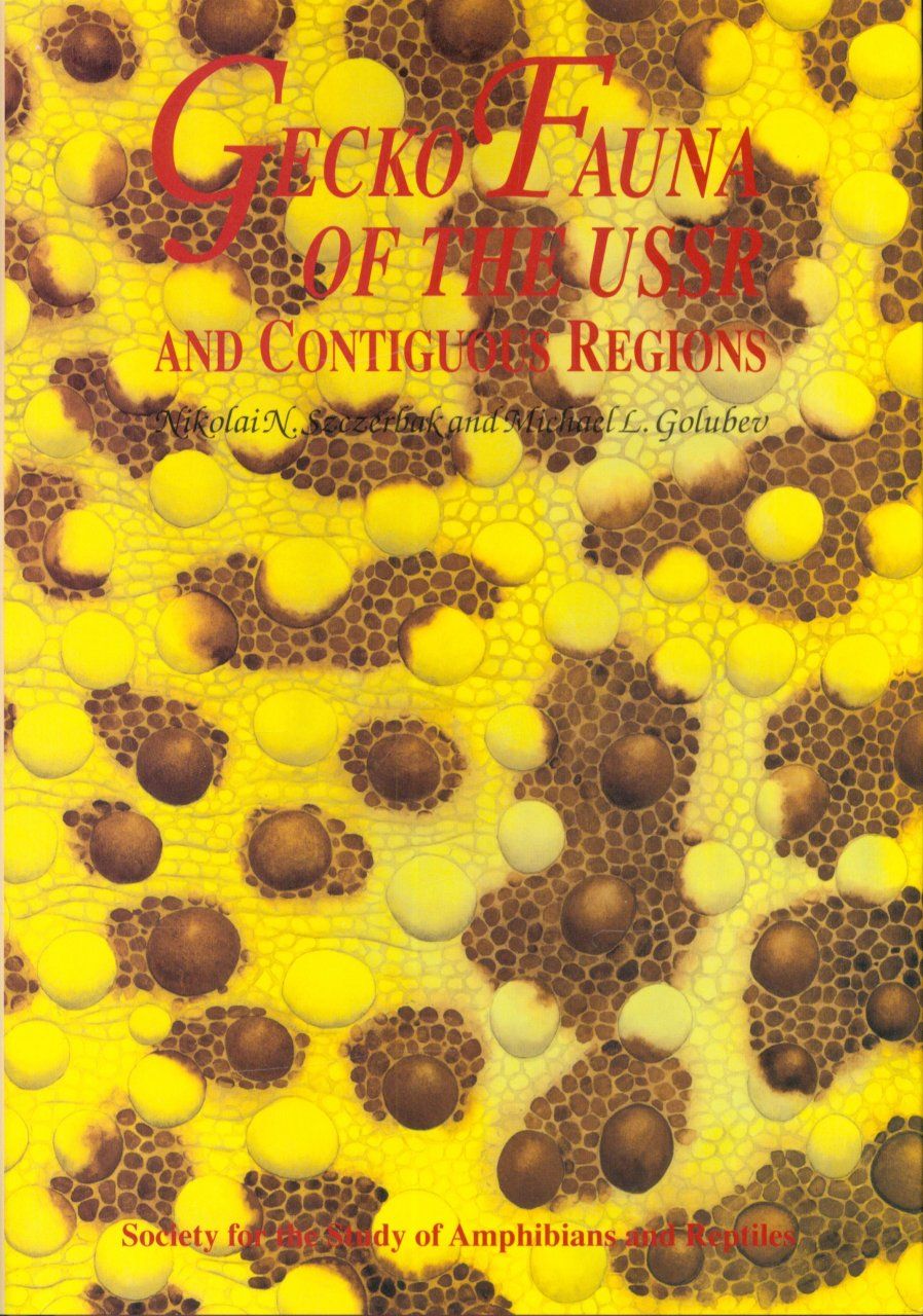 Gecko Fauna of the USSR and Contiguous Regions