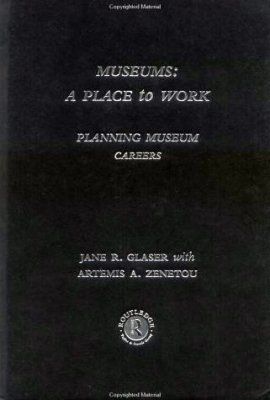 Museums: A Place to Work