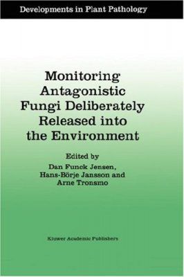 Monitoring Antagonistic Fungi Deliberately Released into the Environment