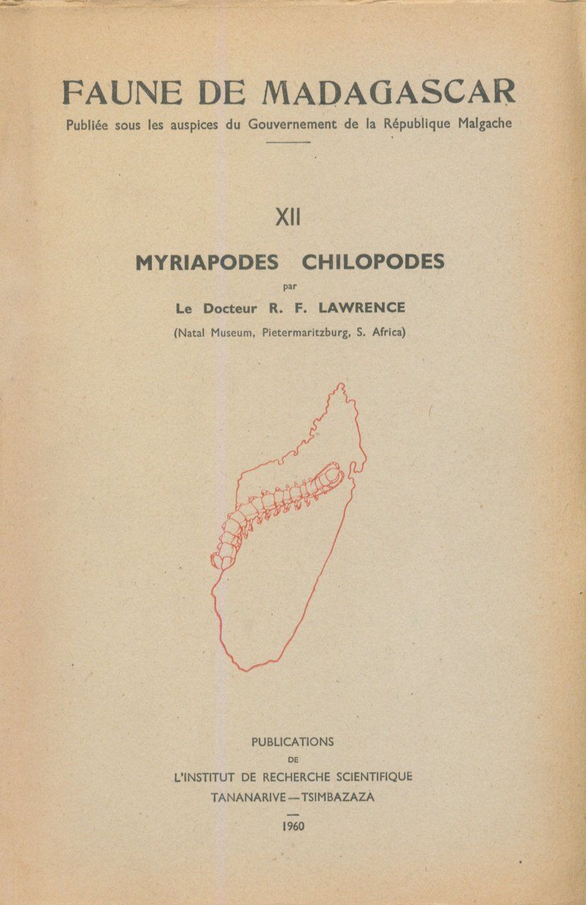 Faune de Madagascar: Fasc. 12 - Myriapodes: Chilopodes