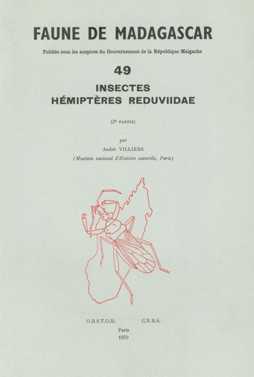 Faune de Madagascar: Fasc. 49 - Insectes: Hémiptères Reduviidae